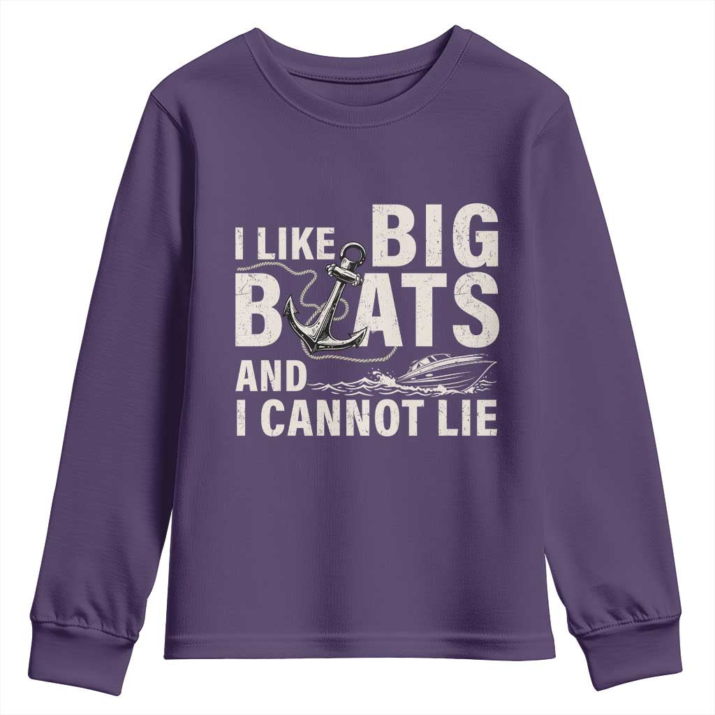 I Like Big Boats And I Cannot Lie Youth Sweatshirt Funny Boating Cruise Ship TS11 Purple Print Your Wear
