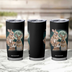 Funny Three Bunny Moon Humorous Rabbit Meme Tumbler Cup TS11 Print Your Wear