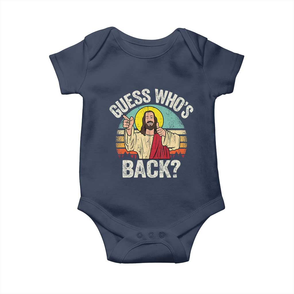 Funny Guess Who Is Back Jesus Easter Christian Baby Onesie TS11 Navy Print Your Wear