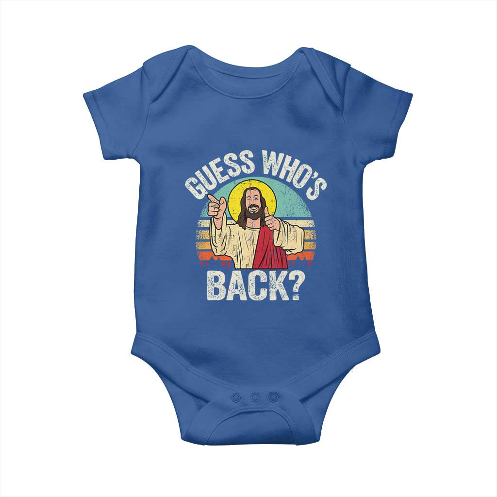 Funny Guess Who Is Back Jesus Easter Christian Baby Onesie TS11 Royal Blue Print Your Wear