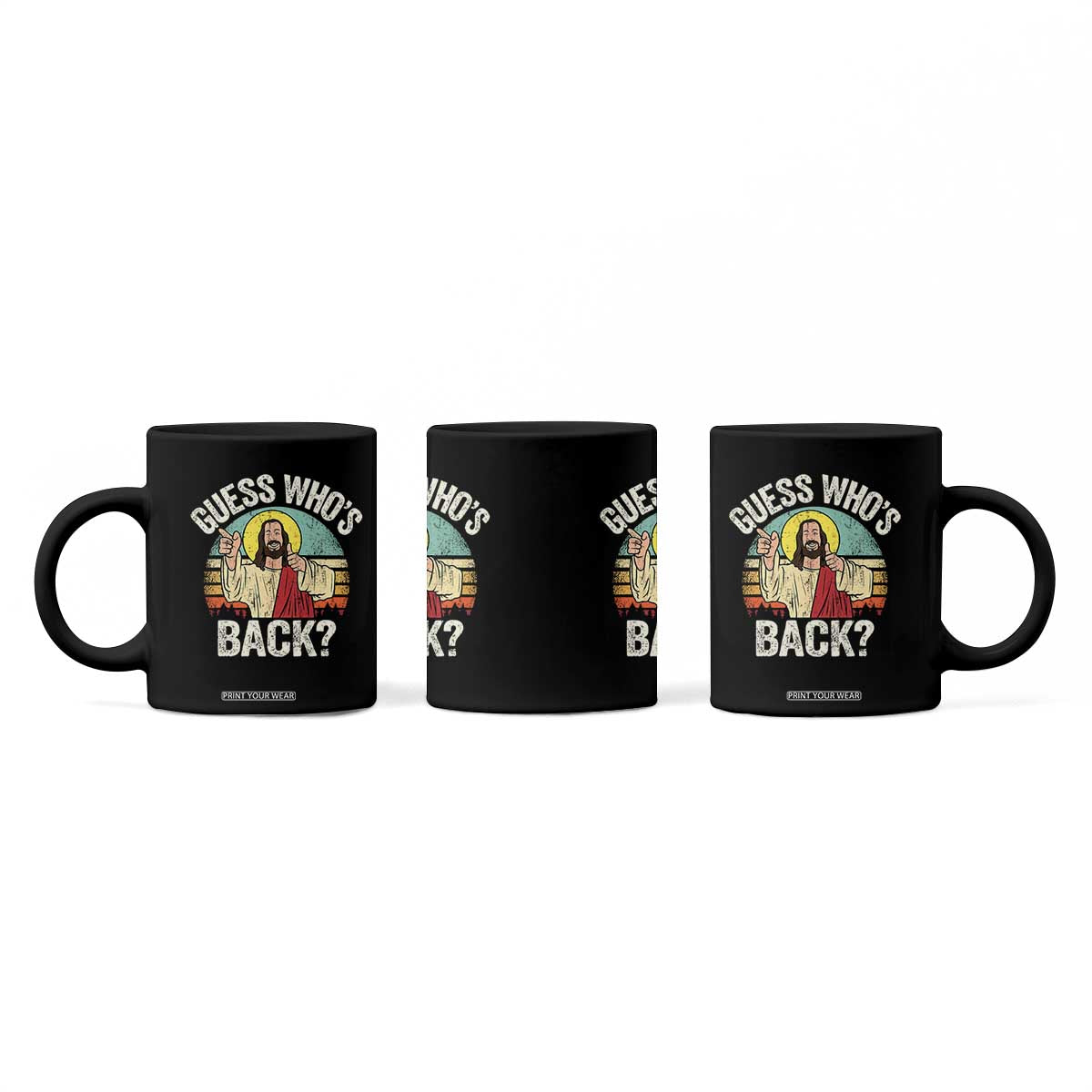 Funny Guess Who Is Back Jesus Easter Christian Coffee Mug TS11 Print Your Wear