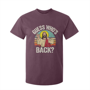 Funny Guess Who Is Back Jesus Easter Christian T Shirt For Kid TS11 Maroon Print Your Wear