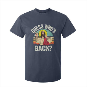 Funny Guess Who Is Back Jesus Easter Christian T Shirt For Kid TS11 Navy Print Your Wear