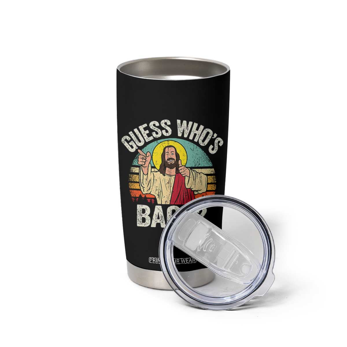 Funny Guess Who Is Back Jesus Easter Christian Tumbler Cup TS11 Print Your Wear