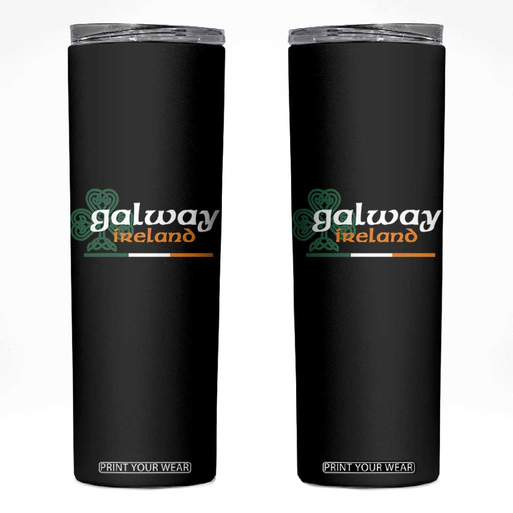 Galway Ireland Skinny Tumbler Irish City Souvenir St Patricks Day Celtic Shamrock TS11 Black Print Your Wear