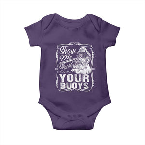 Show Me Your Bouys Baby Onesie Funny Pontoon Boat Captain TS11 Purple Print Your Wear