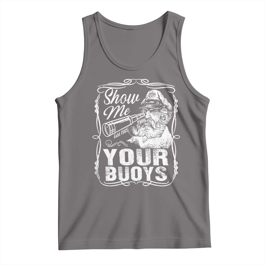 Show Me Your Bouys Tank Top Funny Pontoon Boat Captain TS11 Deep Heather Print Your Wear