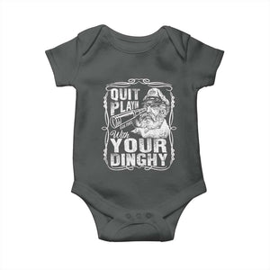 Quit Playin With Your Dinghy Baby Onesie Funny Pontoon Boat Captain TS11 Dark Heather Print Your Wear