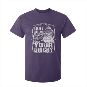 Quit Playin With Your Dinghy T Shirt For Kid Funny Pontoon Boat Captain TS11 Purple Print Your Wear