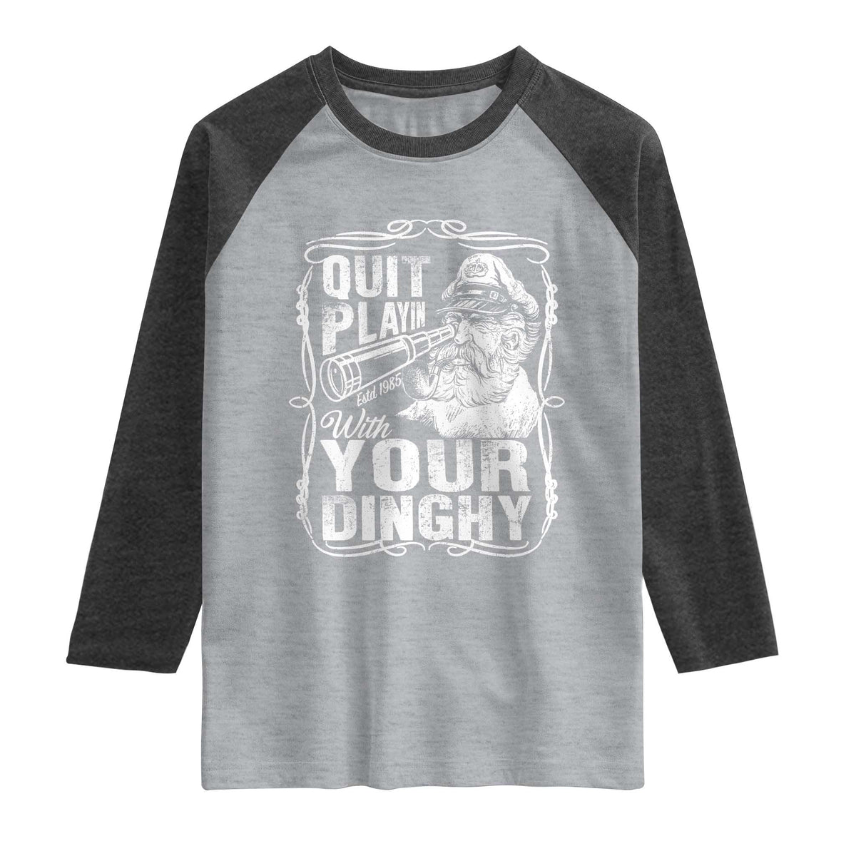 Quit Playin With Your Dinghy Raglan Shirt Funny Pontoon Boat Captain TS11 Heather Gray Heather Charcoal Print Your Wear