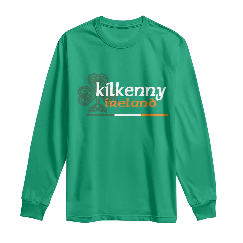 Kilkenny Ireland Long Sleeve Shirt Irish City Souvenir St Patricks Day Celtic Shamrock TS11 Irish Green Print Your Wear