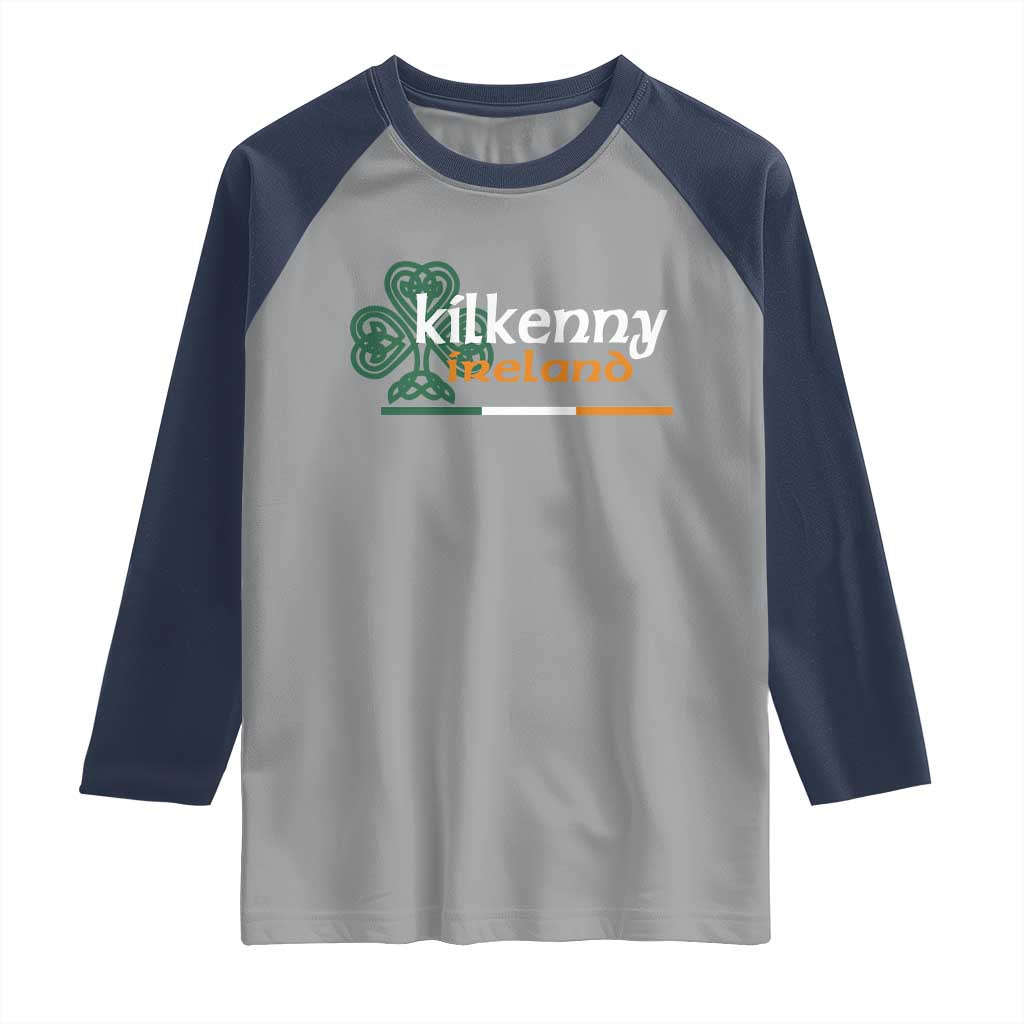 Kilkenny Ireland Raglan Shirt Irish City Souvenir St Patricks Day Celtic Shamrock TS11 Sport Gray Navy Print Your Wear