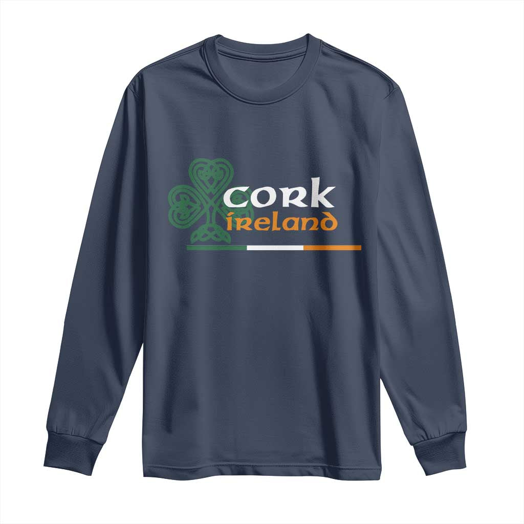 Cork Ireland Long Sleeve Shirt Irish City Souvenir St Patricks Day Celtic Shamrock TS11 Navy Print Your Wear