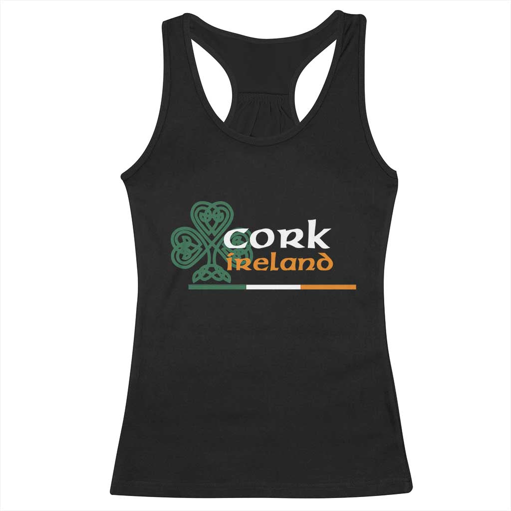 Cork Ireland Racerback Tank Top Irish City Souvenir St Patricks Day Celtic Shamrock TS11 Black Print Your Wear
