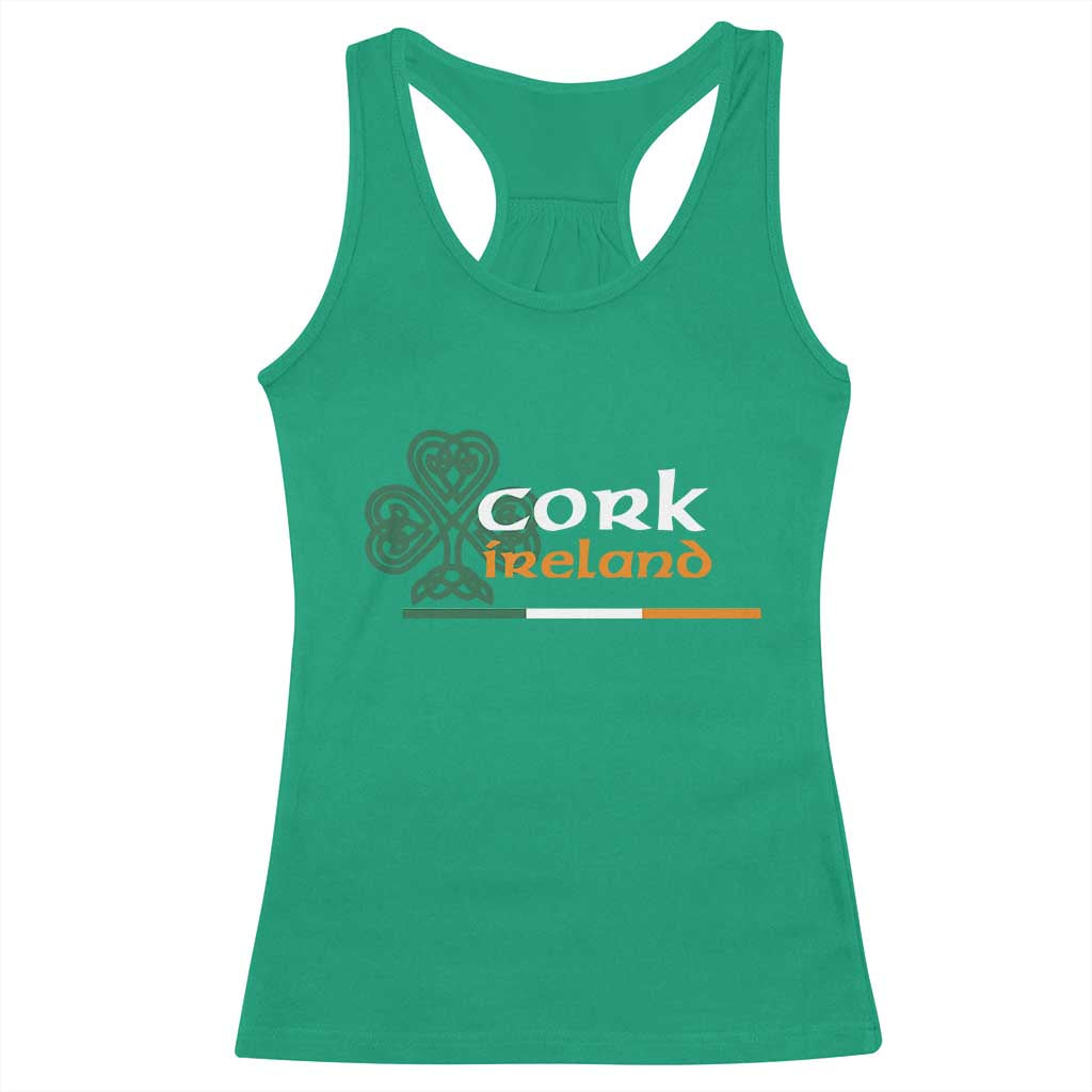 Cork Ireland Racerback Tank Top Irish City Souvenir St Patricks Day Celtic Shamrock TS11 Irish Green Print Your Wear