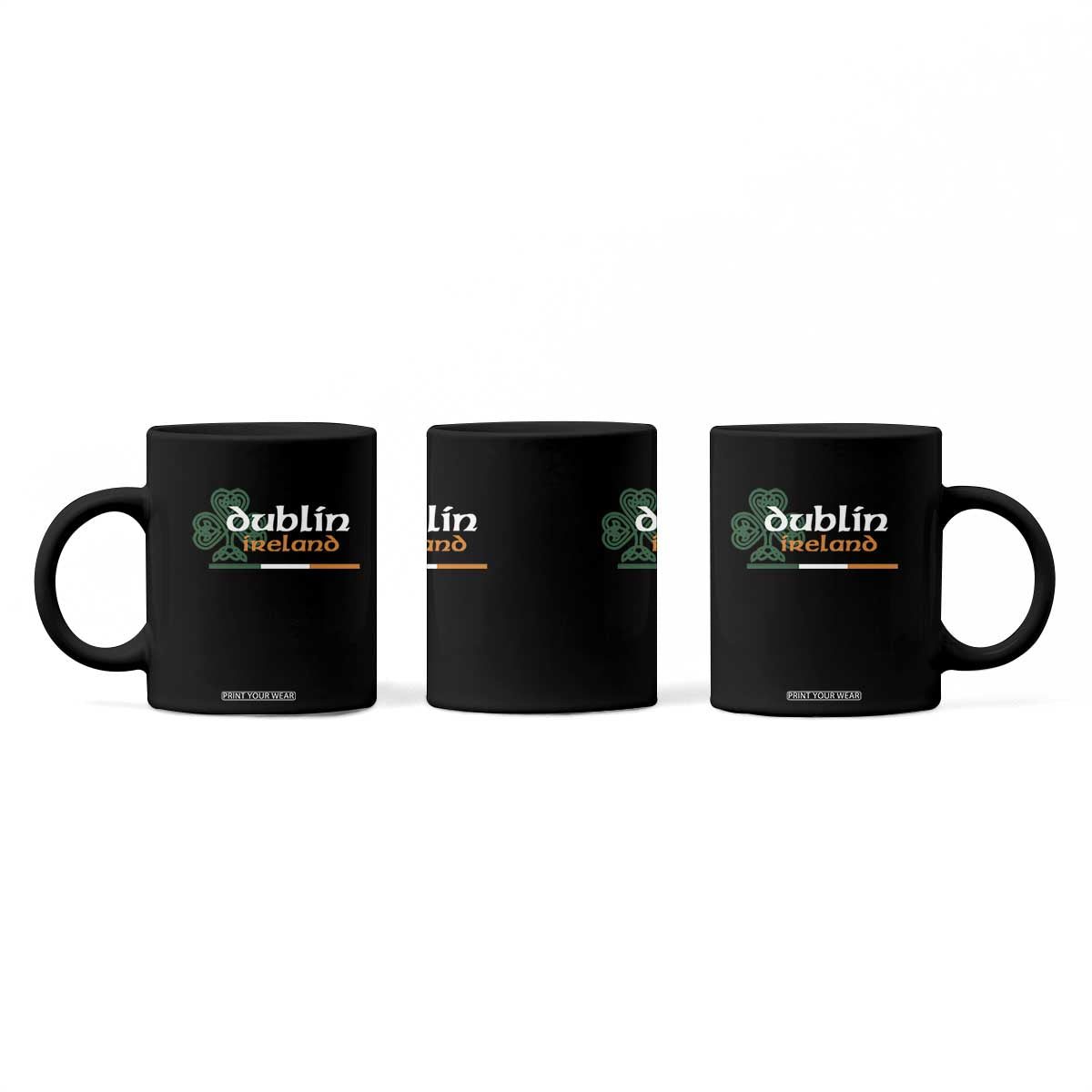 Dublin Ireland Coffee Mug Irish City Souvenir St Patricks Day Celtic Shamrock TS11 Print Your Wear