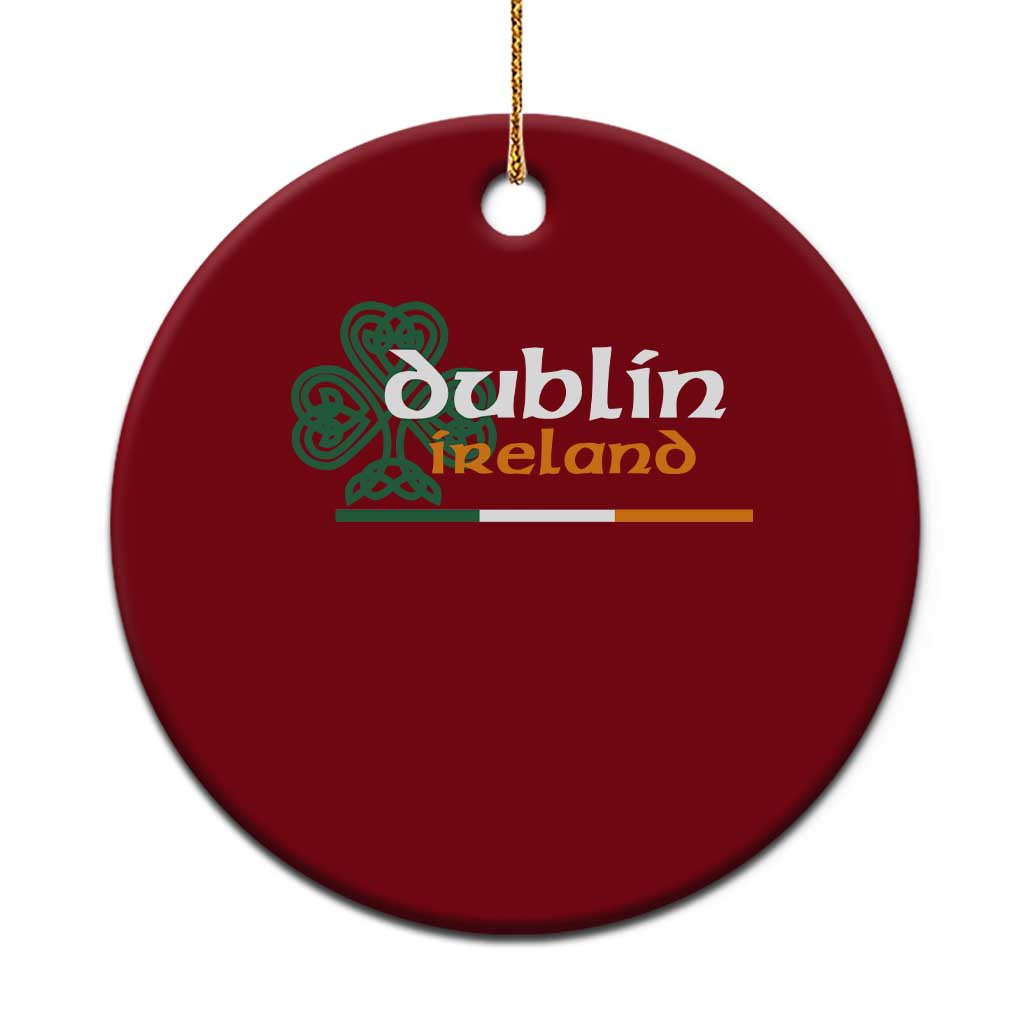 Dublin Ireland Ceramic Ornament Irish City Souvenir St Patricks Day Celtic Shamrock TS11 1pc Red Print Your Wear