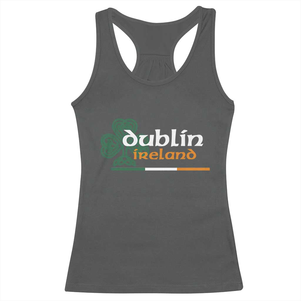 Dublin Ireland Racerback Tank Top Irish City Souvenir St Patricks Day Celtic Shamrock TS11 Dark Heather Print Your Wear
