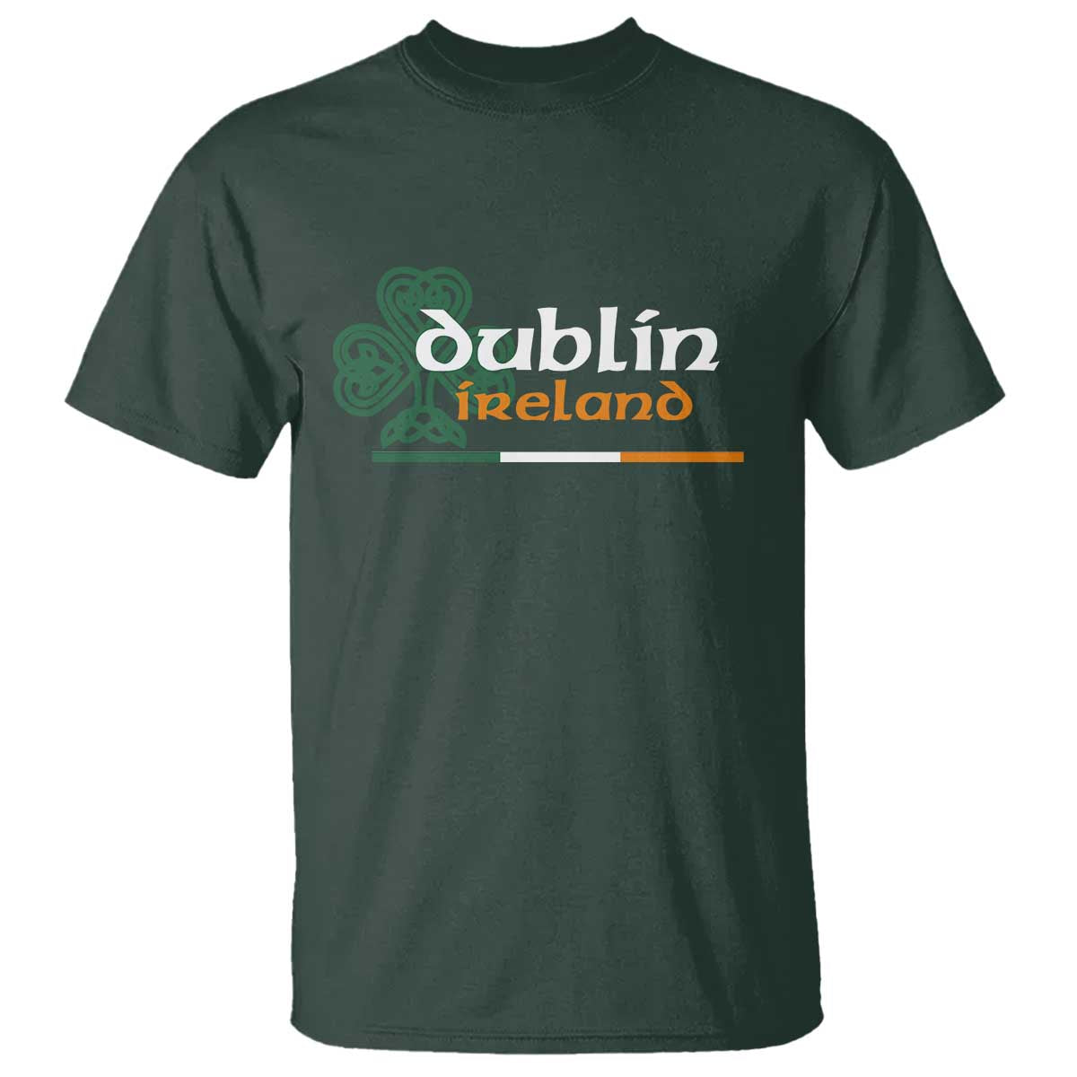 Dublin Ireland T Shirt Irish City Souvenir St Patricks Day Celtic Shamrock TS11 Dark Forest Green Print Your Wear