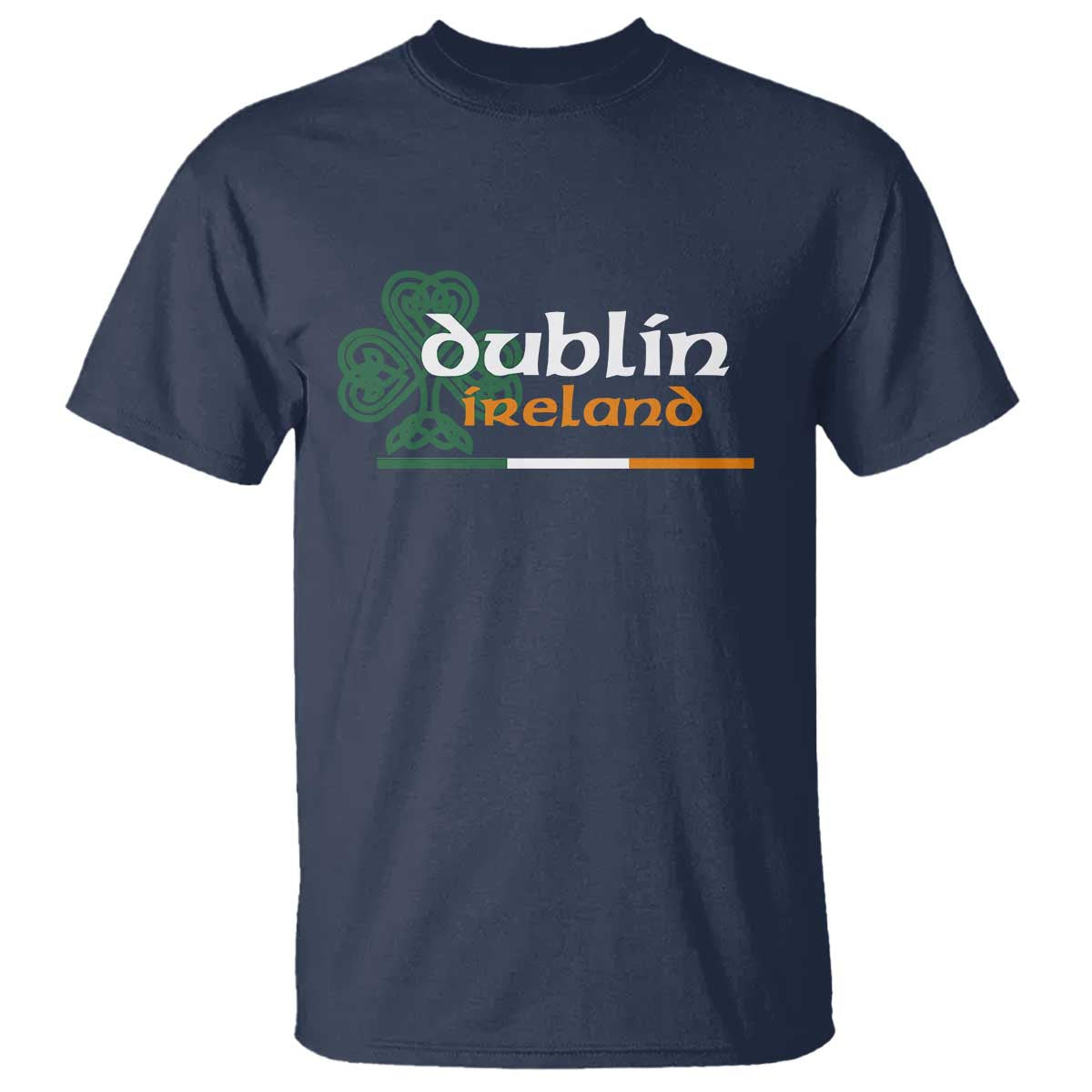 Dublin Ireland T Shirt Irish City Souvenir St Patricks Day Celtic Shamrock TS11 Navy Print Your Wear