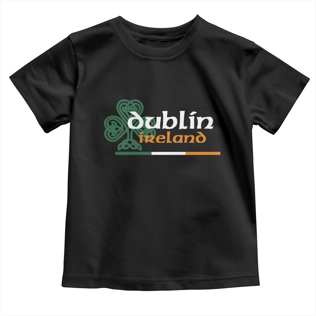 Dublin Ireland Toddler T Shirt Irish City Souvenir St Patricks Day Celtic Shamrock TS11 Black Print Your Wear