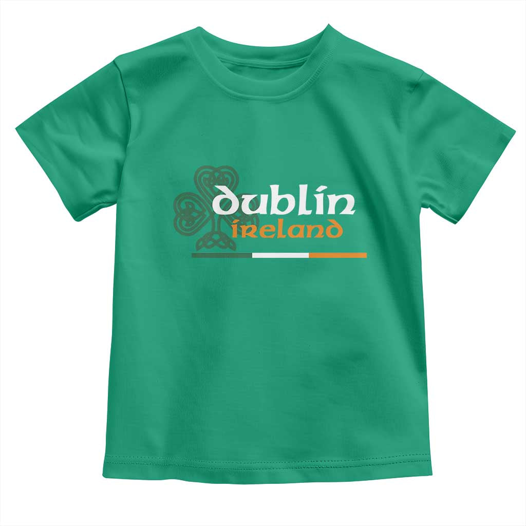 Dublin Ireland Toddler T Shirt Irish City Souvenir St Patricks Day Celtic Shamrock TS11 Irish Green Print Your Wear
