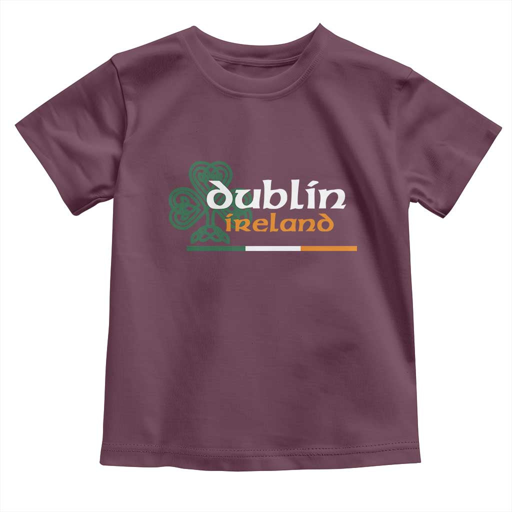 Dublin Ireland Toddler T Shirt Irish City Souvenir St Patricks Day Celtic Shamrock TS11 Maroon Print Your Wear