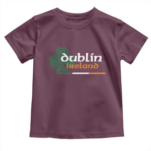 Dublin Ireland Toddler T Shirt Irish City Souvenir St Patricks Day Celtic Shamrock TS11 Maroon Print Your Wear