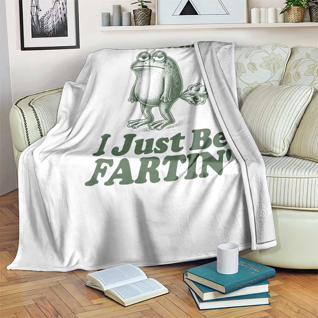 Sometimes I Just Be Fartin Funny Frog Throw Blanket TS11 Print Your Wear