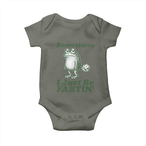 Sometimes I Just Be Fartin Funny Frog Baby Onesie TS11 Military Green Print Your Wear