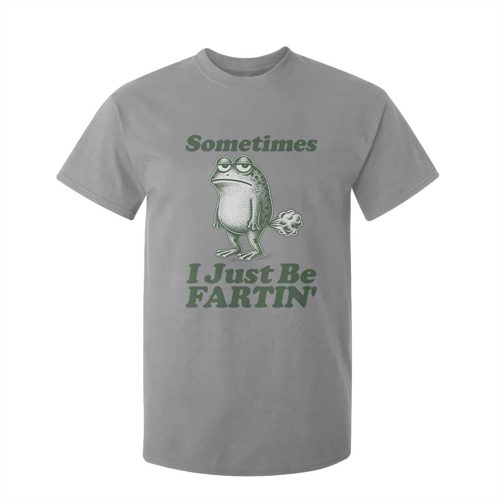 Sometimes I Just Be Fartin Funny Frog T Shirt For Kid TS11 Sport Gray Print Your Wear
