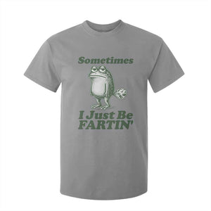 Sometimes I Just Be Fartin Funny Frog T Shirt For Kid TS11 Sport Gray Print Your Wear