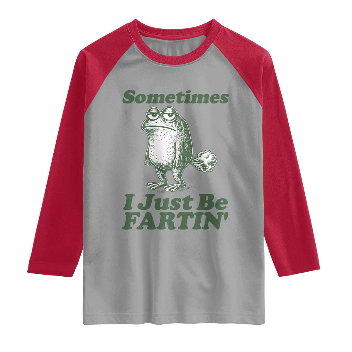 Sometimes I Just Be Fartin Funny Frog Raglan Shirt TS11 Sport Gray Red Print Your Wear