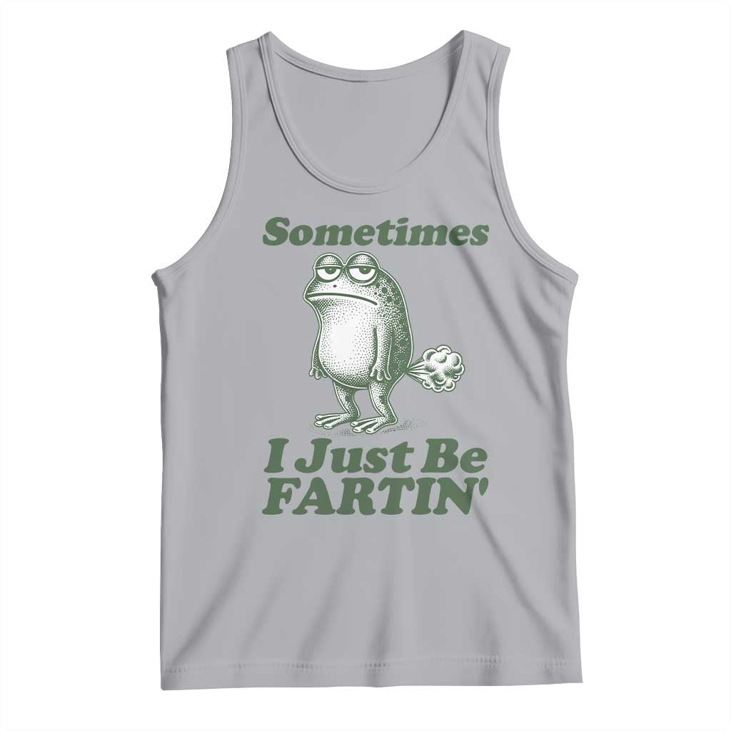 Sometimes I Just Be Fartin Funny Frog Tank Top TS11 Athletic Heather Print Your Wear