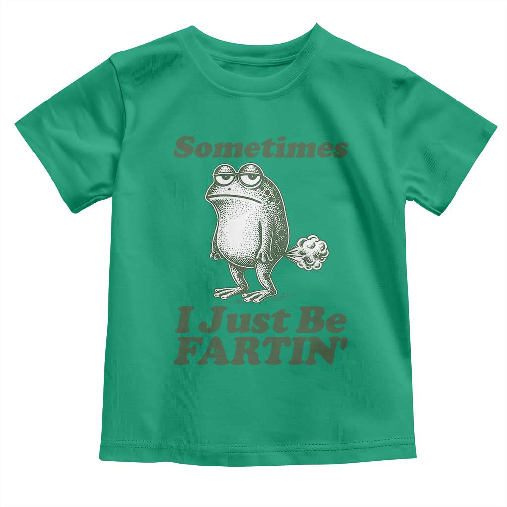 Sometimes I Just Be Fartin Funny Frog Toddler T Shirt TS11 Irish Green Print Your Wear