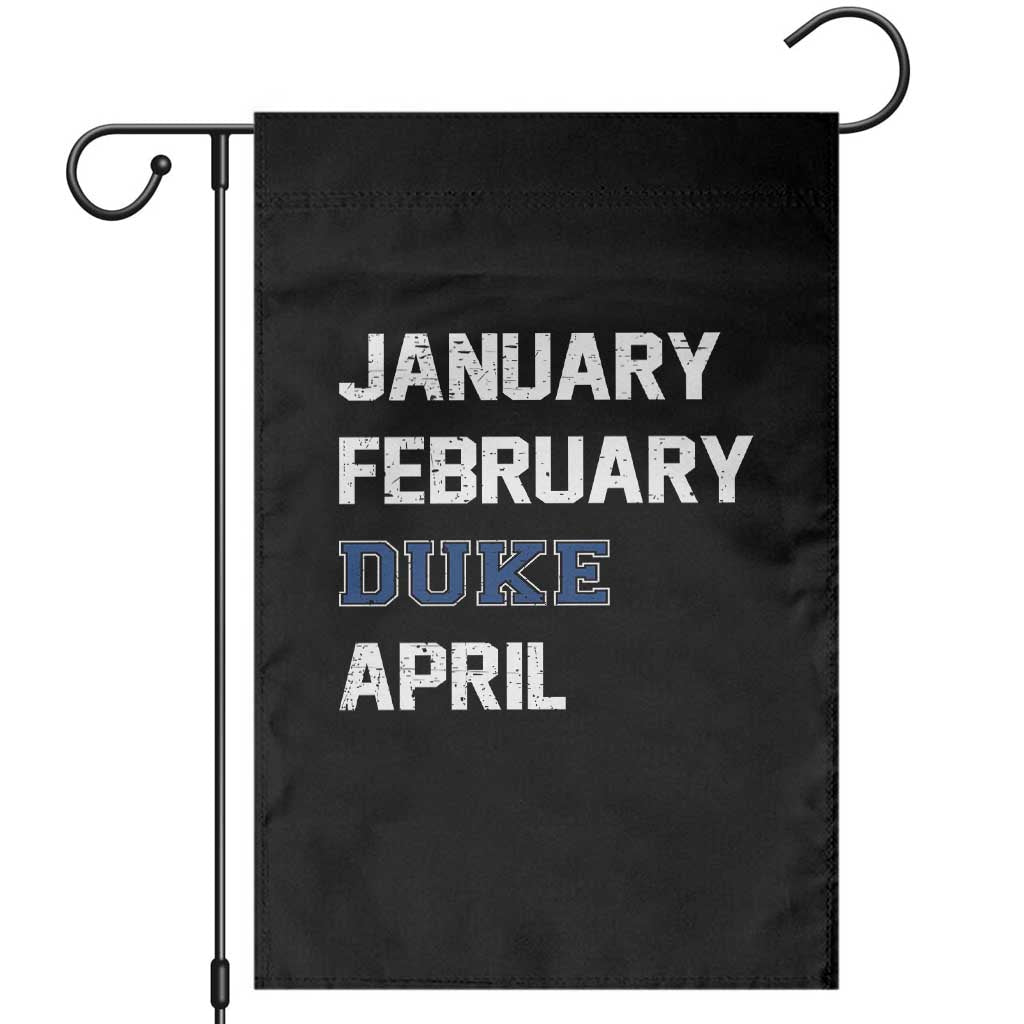 January February Duke April Garden Flag Basketball Game Day TS11 Black Print Your Wear