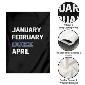 January February Duke April Garden Flag Basketball Game Day TS11 Print Your Wear