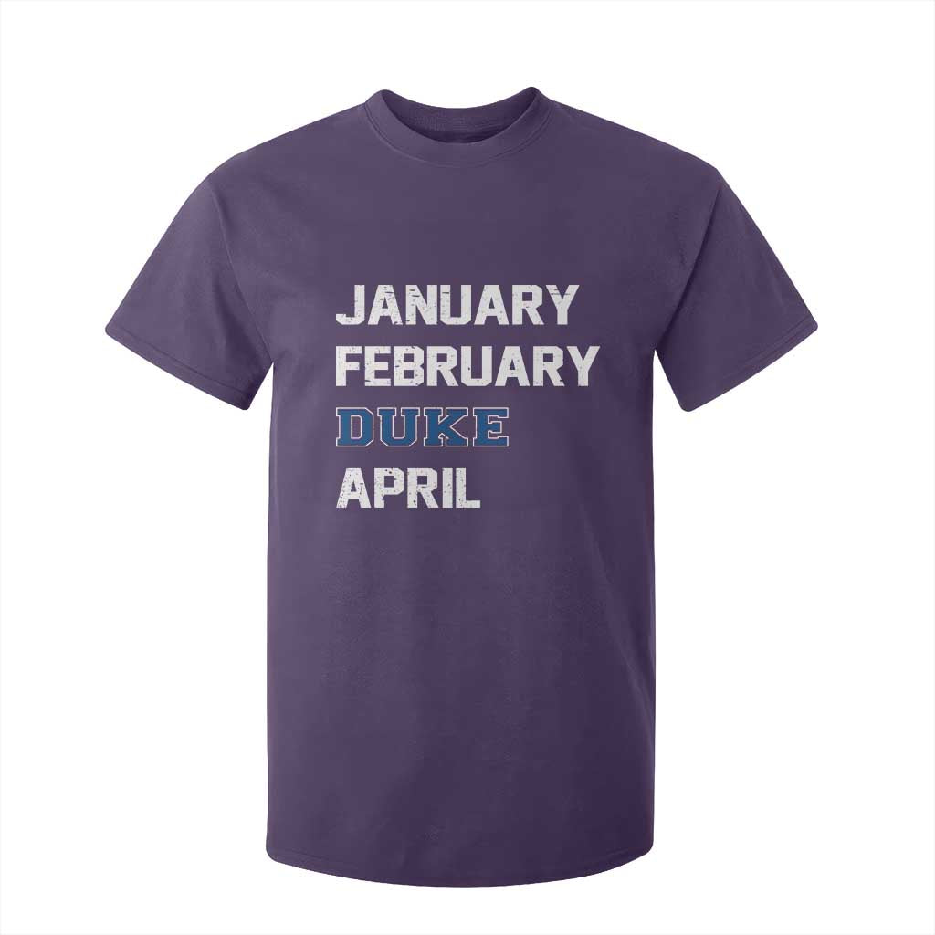January February Duke April T Shirt For Kid Basketball Game Day TS11 Purple Print Your Wear