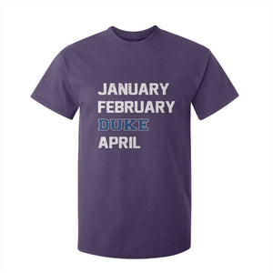 January February Duke April T Shirt For Kid Basketball Game Day TS11 Purple Print Your Wear