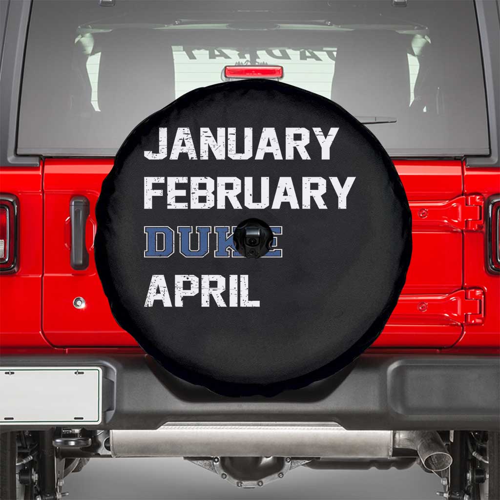 January February Duke April Spare Tire Cover Basketball Game Day TS11 Black Print Your Wear
