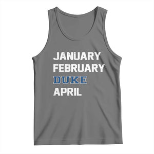 January February Duke April Tank Top Basketball Game Day TS11 Black Heather Print Your Wear