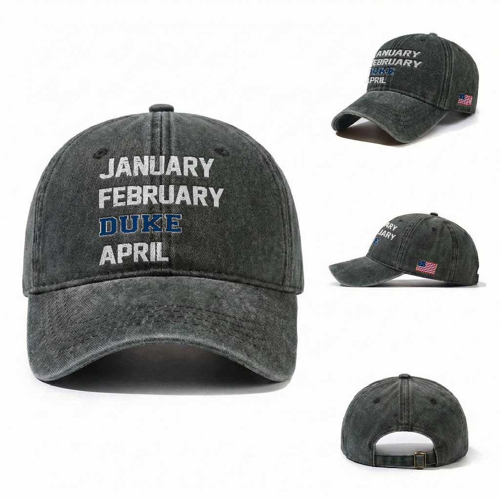 January February Duke April Washed Cotton Baseball Cap Basketball Game Day TS11 Washed Cap Universal Fit Dark Green Print Your Wear