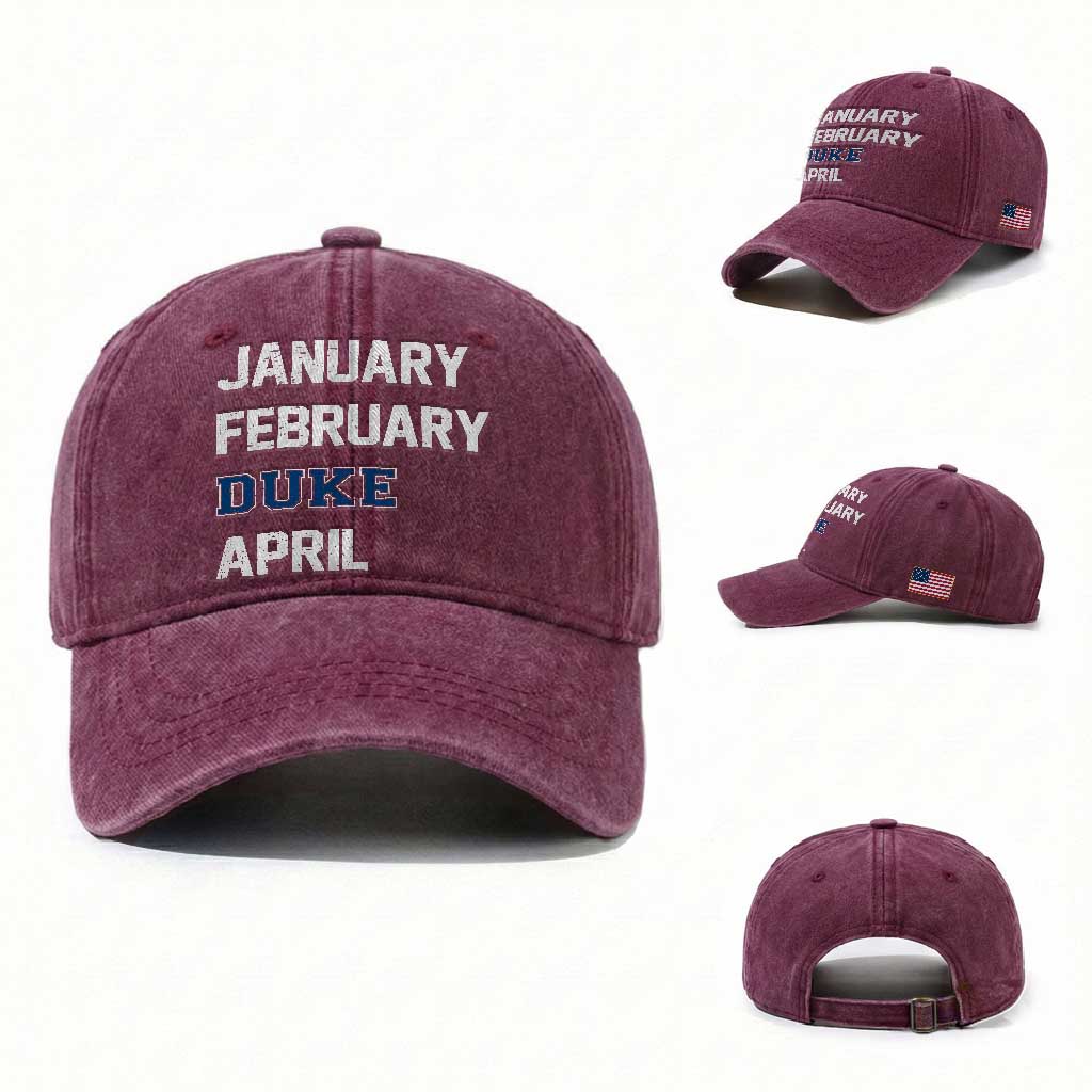 January February Duke April Washed Cotton Baseball Cap Basketball Game Day TS11 Washed Cap Universal Fit Burgundy Print Your Wear