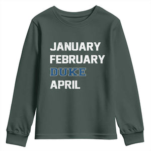 January February Duke April Youth Sweatshirt Basketball Game Day TS11 Dark Forest Green Print Your Wear