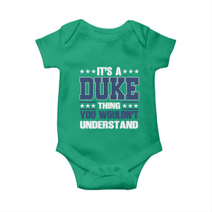Its A Duke Thing You Wouldn't Understand Baby Onesie Funny Family Name TS11 Irish Green Print Your Wear