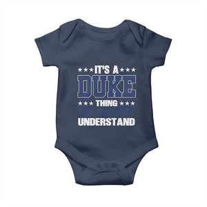 Its A Duke Thing You Wouldn't Understand Baby Onesie Funny Family Name TS11 Navy Print Your Wear
