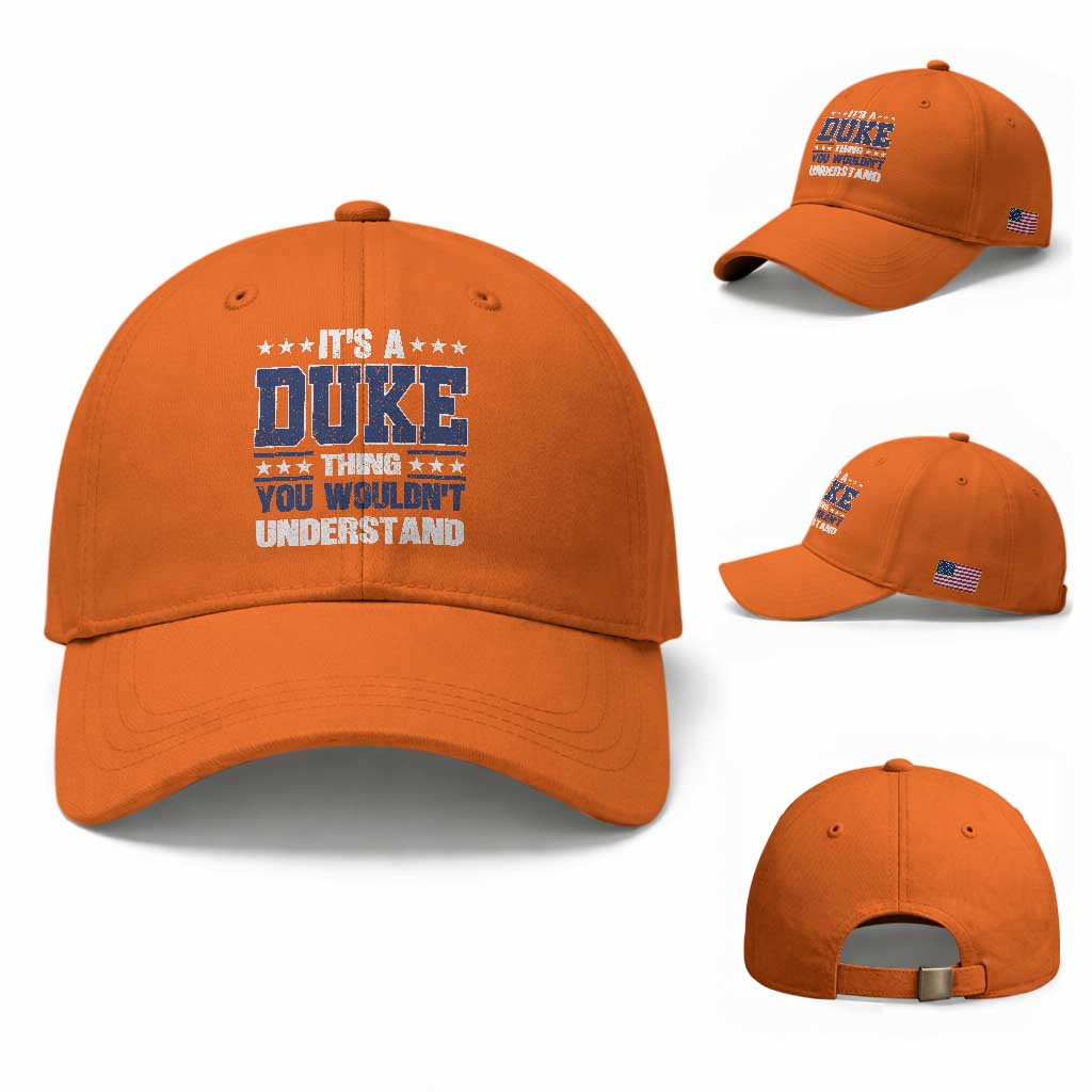 Its A Duke Thing You Wouldn't Understand Baseball Cap Funny Family Name TS11 Baseball Cap Universal Fit Orange Print Your Wear