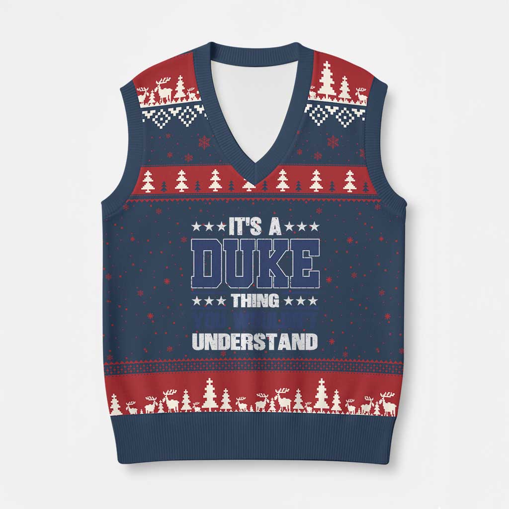 Its A Duke Thing You Wouldn't Understand V-Neck Knit Sweater Vest Funny Family Name TS11 Navy Red Print Your Wear