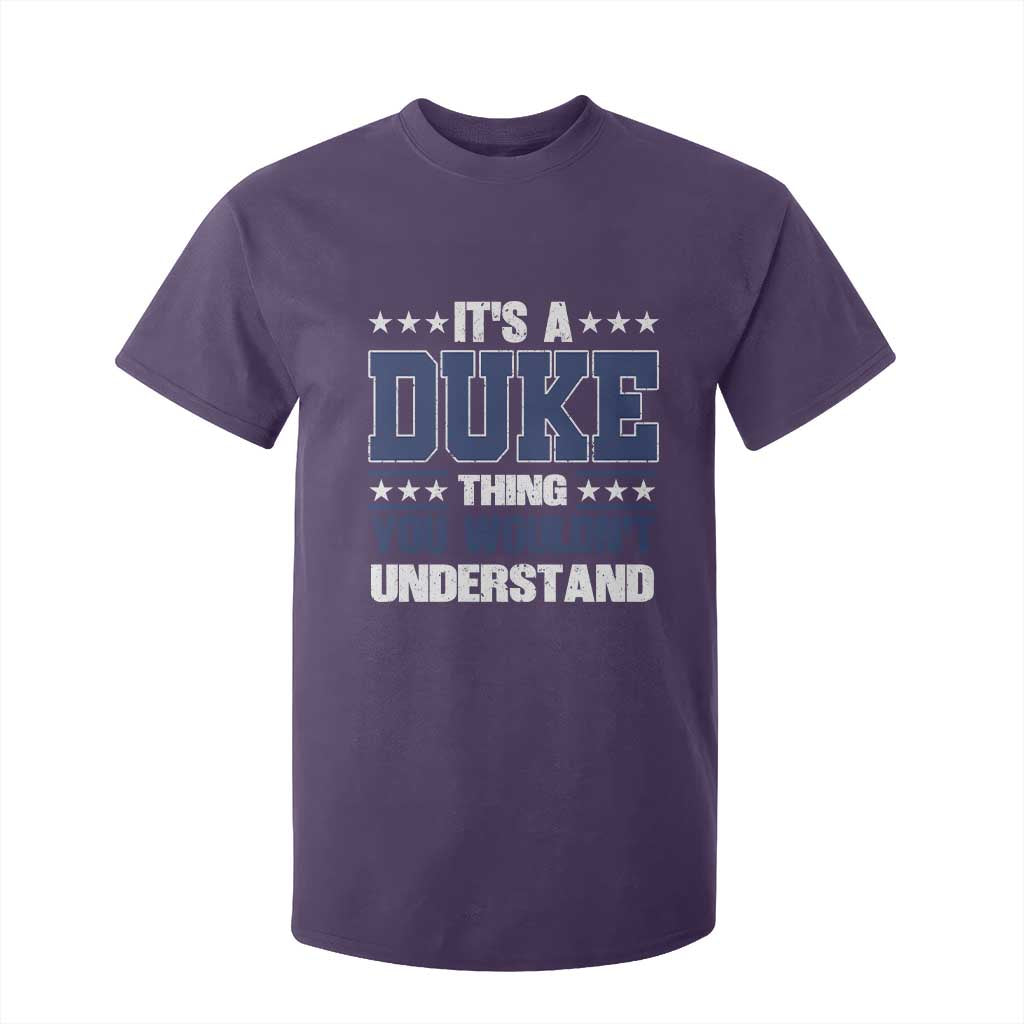 Its A Duke Thing You Wouldn't Understand T Shirt For Kid Funny Family Name TS11 Purple Print Your Wear