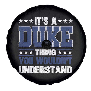 Its A Duke Thing You Wouldn't Understand Spare Tire Cover Funny Family Name TS11 Print Your Wear
